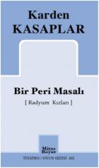 Bir Peri Masalı-Radyum Kızları