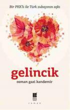 Bir Pkk lı İle Türk Subayıının Aşkı Gelincik
