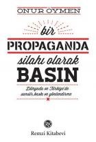 Bir Propaganda Silahı Olarak Basın