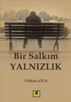 Bir Salkım Yalnızlık