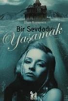 Bir Sevdadır Yaşamak