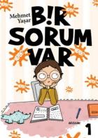 Bir Sorum Var 1-Neden