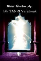 Bir Tanrı Yaratmak