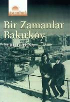 Bir Zamanlar Bakırköy