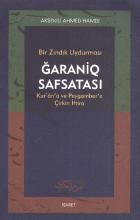 Bir Zındık Uydurması Ğaraniq Safsatası