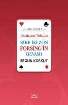 Bire İki Zon Forsingin Devamı