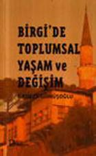 Birgi’de Toplumsal Yaşam ve Değişim