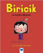 Biricik ve Harika Dünyası