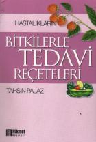 Bitkilerle Tedavi Reçeteleri