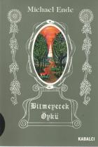 Bitmeyecek Öykü