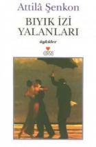 Bıyık İzi Yalanları