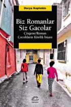 Biz Romanlar Siz Gacolar Çingene-Roman Çocukların Kimlik İnşası