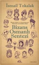 Bizans Osmanlı Sentezi
