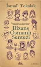Bizans Osmanlı Sentezi