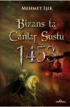 Bizansta Çanlar Sustu 1453