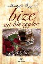 Bize Ait Bir Şeyler