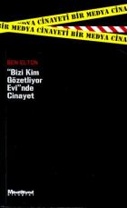 Bizi Kim Gözetliyor Evi’nde Cinayet