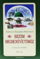 Bizim Medeniyetimiz (Siyah Beyaz)