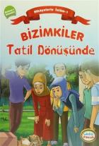 Bizimkiler Tatil Dönüşünde