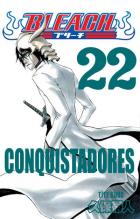 Bleach 22 Conquistadores