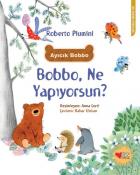 Bobbo Ne Yapıyorsun