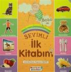 Bobo ile Sevimli İlk Kitabım (Ciltli)