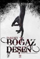 Boğaz Deşen: Enkebit