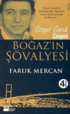 Boğaz'ın Şövalyesi-Üzeyir Garih Cinayeti