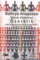 Bolivya Anayasası Hukuk, Demokrasi Özerklik