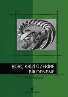 Borç Krizi Üzerine Bir Deneme