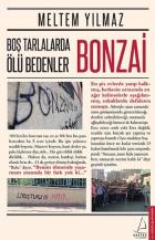 Boş Tarlalarda Ölü Bedenler-Bonzai