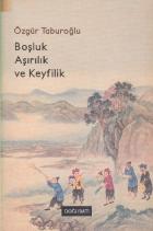 Boşluk Aşırılık ve Keyfilik