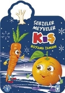 Boyama Zamanı-Sebzeler Meyveler Kış