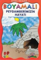 Boyamalı Dini Bilgiler 5 Peygamberimizin Hayatı