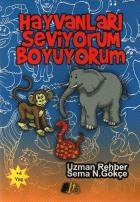 Boyuyorum Öğreniyorum Dizisi-Hayvanları Seviyorum Boyuyorum