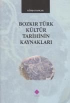 Bozkır Türk Kültür Tarihinin Kaynakları