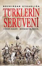 Bozkırdan Uygarlığa Türklerin Serüveni