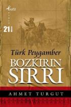 Bozkırın Sırrı (Türk Peygamber)