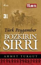 Bozkırın Sırrı (Türk Peypamber) (Cep Boy)