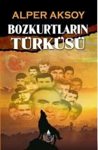 Bozkurtların Türküsü