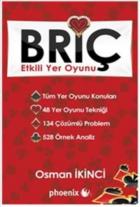 Briç - Etkili Yer Oyunu