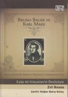 Bruno Bauer ve Karl Marx