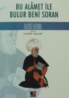 Bu Alamet İle Bulur Beni Soran - Fuzuli Kitabı