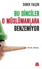 Bu Dinciler O Müslümanlara Benzemiyor