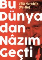 Bu Dünyadan Nazım Geçti