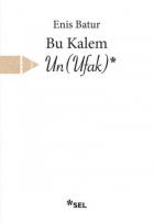 Bu Kalem Un-Ufak