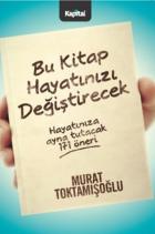 Bu Kitap Hayatınızı Değiştirecek (Hayatınıza Ayna Tutacak 171 Öneri)