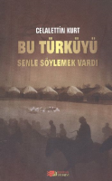 Bu Türküyü Senle Söylemek Vardı