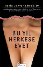 Bu Yıl Herkese Evet