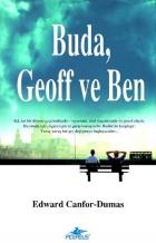 Buda, Geoff ve Ben